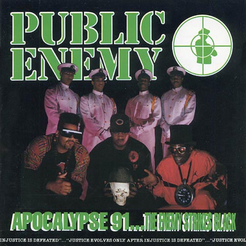 Public Enemy - Apocalypse '91: The Enemy Strikes Back (1991)
