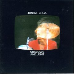joni mitchell shadows and light live cover.jpg